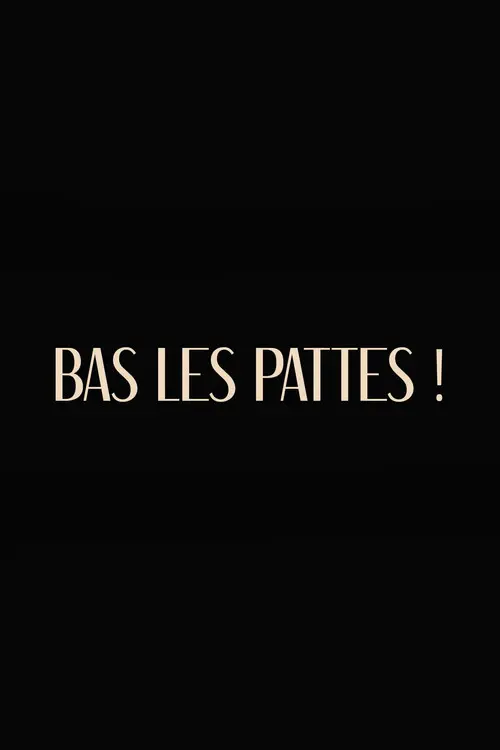 Bas les pattes