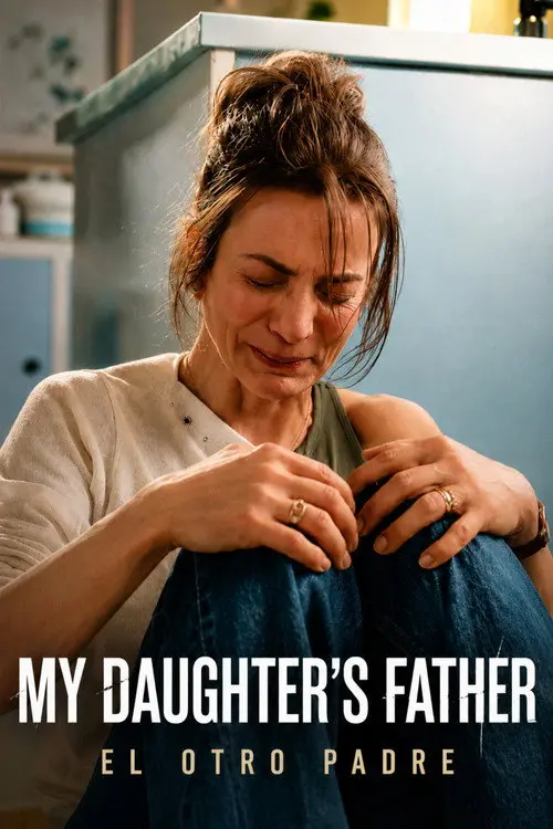 My Daughter's Father poster - TV Series from 2026